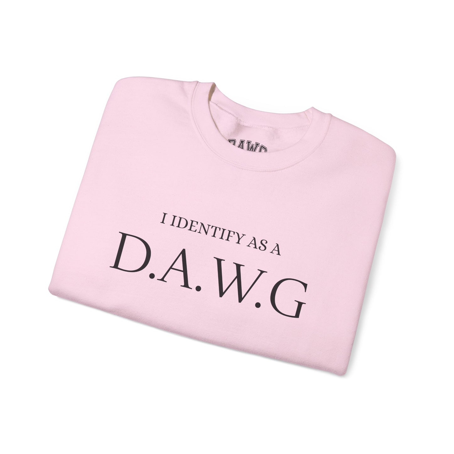 I Identify as a D.A.W.G. - Crewneck Sweatshirt