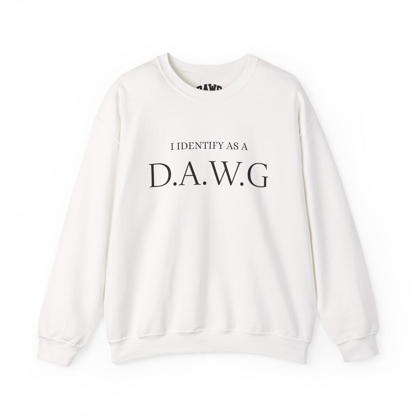 I Identify as a D.A.W.G. - Crewneck Sweatshirt